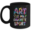Art Is My Favorite Sport Men Women Artist Painter Teacher Mug | teecentury