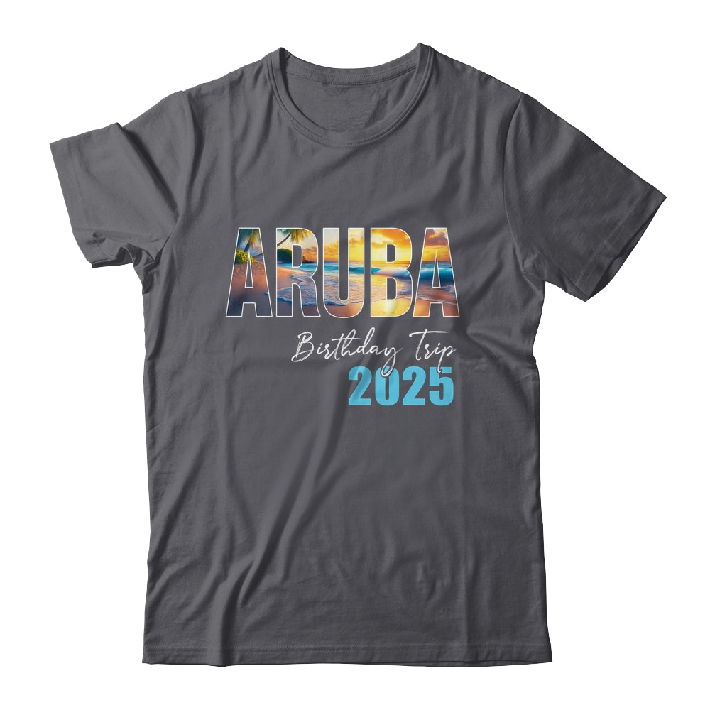 Aruba Birthday Trip 2025 Vacation Party Crew Cruise Shirt & Tank Top | teecentury