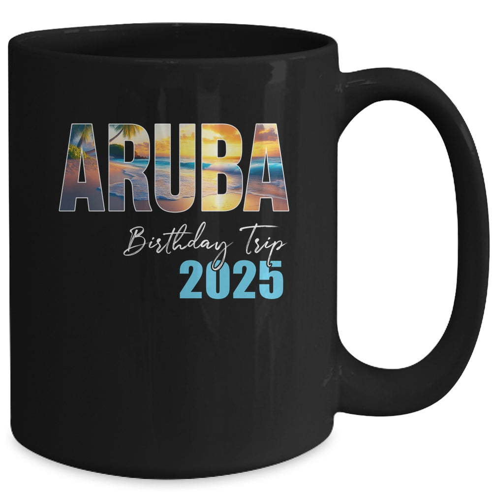 Aruba Birthday Trip 2025 Vacation Party Crew Cruise Mug | teecentury