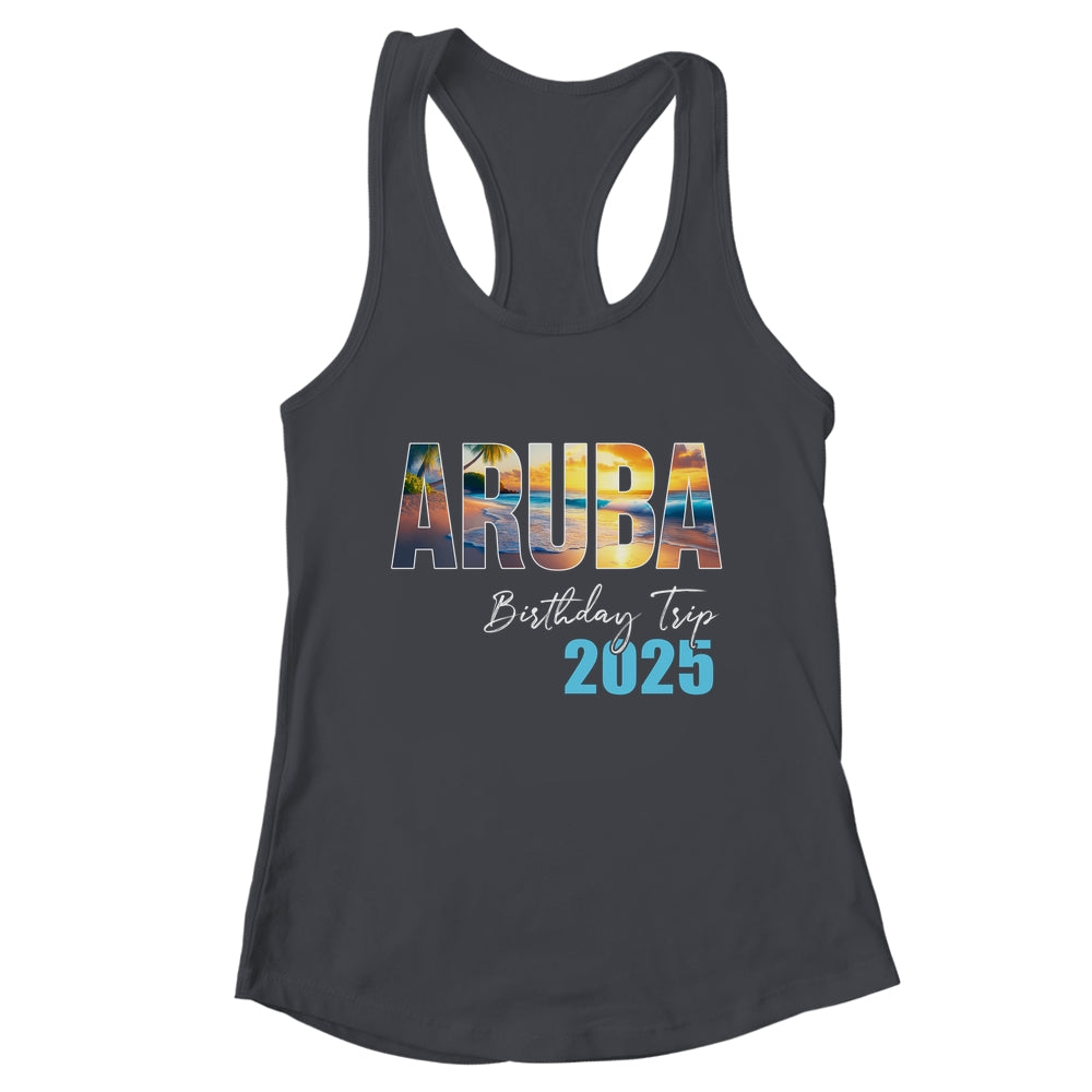 Aruba Birthday Trip 2025 Vacation Party Crew Cruise Shirt & Tank Top | teecentury