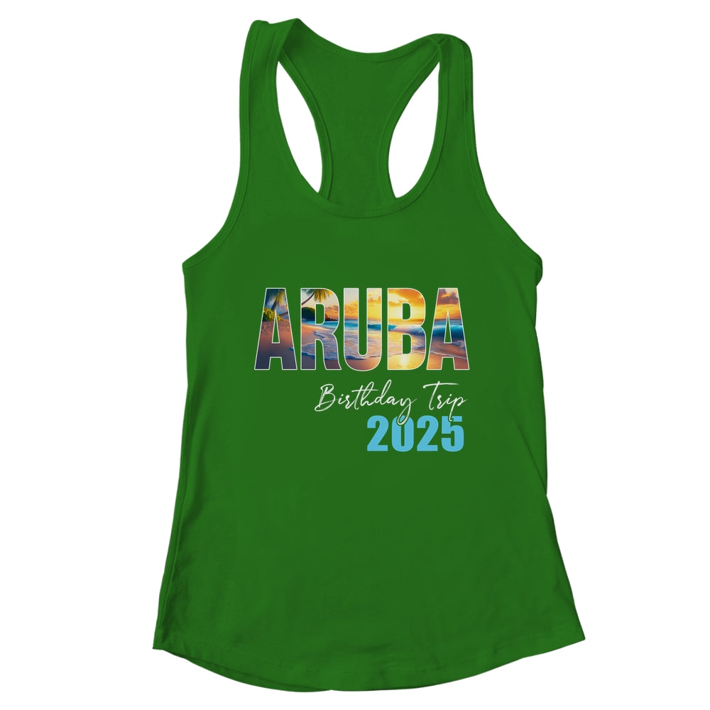 Aruba Birthday Trip 2025 Vacation Party Crew Cruise Shirt & Tank Top | teecentury