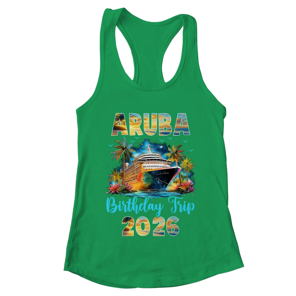 Aruba Birthday Trip 2026 Birthday Cruise Party Vacation Shirt & Tank Top | teecentury