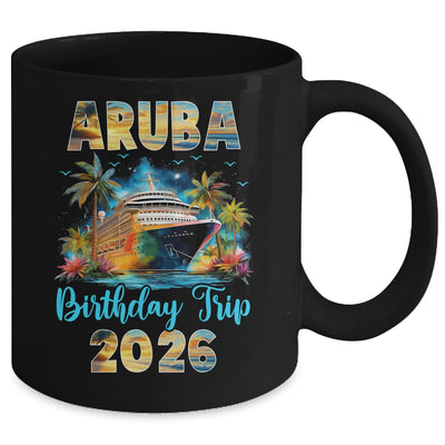 Aruba Birthday Trip 2026 Family Birthday Cruise Vacation Mug | teecentury
