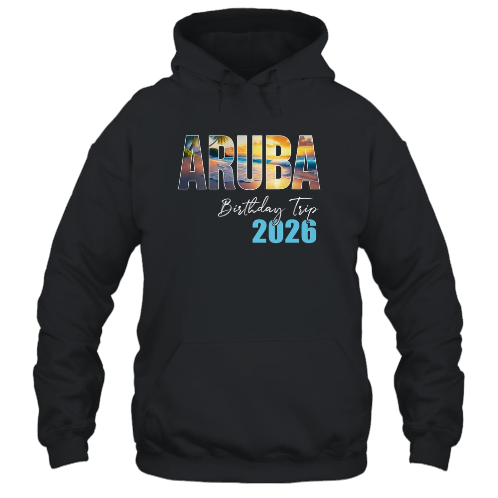 Aruba Birthday Trip 2026 Vacation Party Crew Cruise Shirt & Tank Top | teecentury
