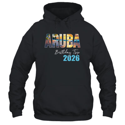 Aruba Birthday Trip 2026 Vacation Party Crew Cruise Shirt & Tank Top | teecentury