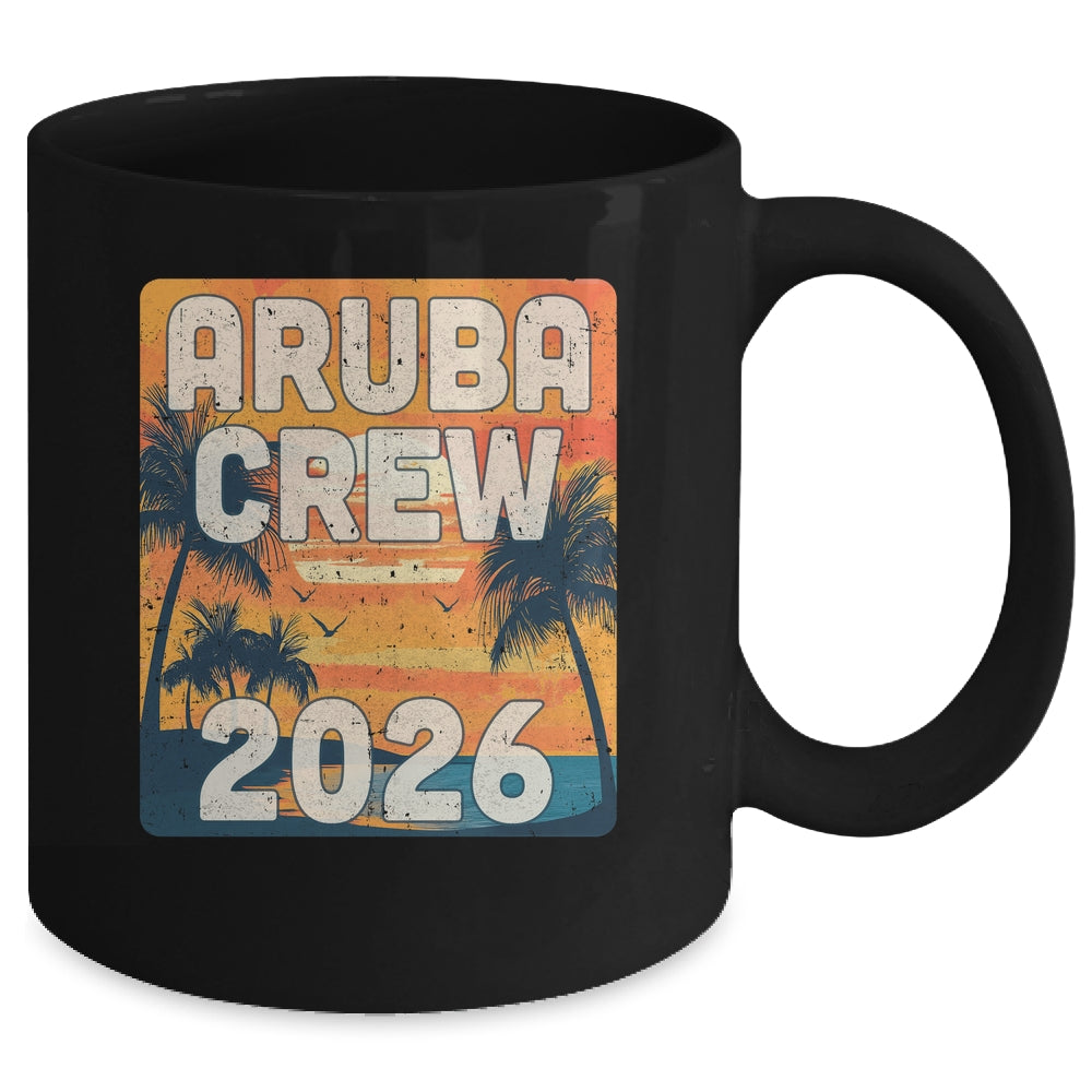 Aruba Crew 2026 Vacation Matching Group Travelers Trip Mug | teecentury