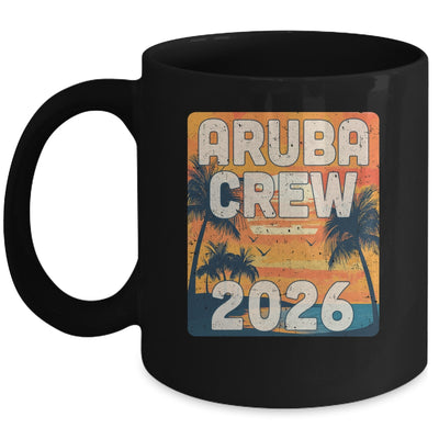 Aruba Crew 2026 Vacation Matching Group Travelers Trip Mug | teecentury