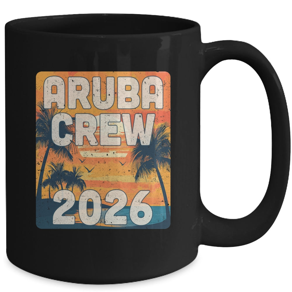 Aruba Crew 2026 Vacation Matching Group Travelers Trip Mug | teecentury