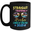 Aruba Family Vacay Vacation 2025 Straight Trippin Mug | teecentury