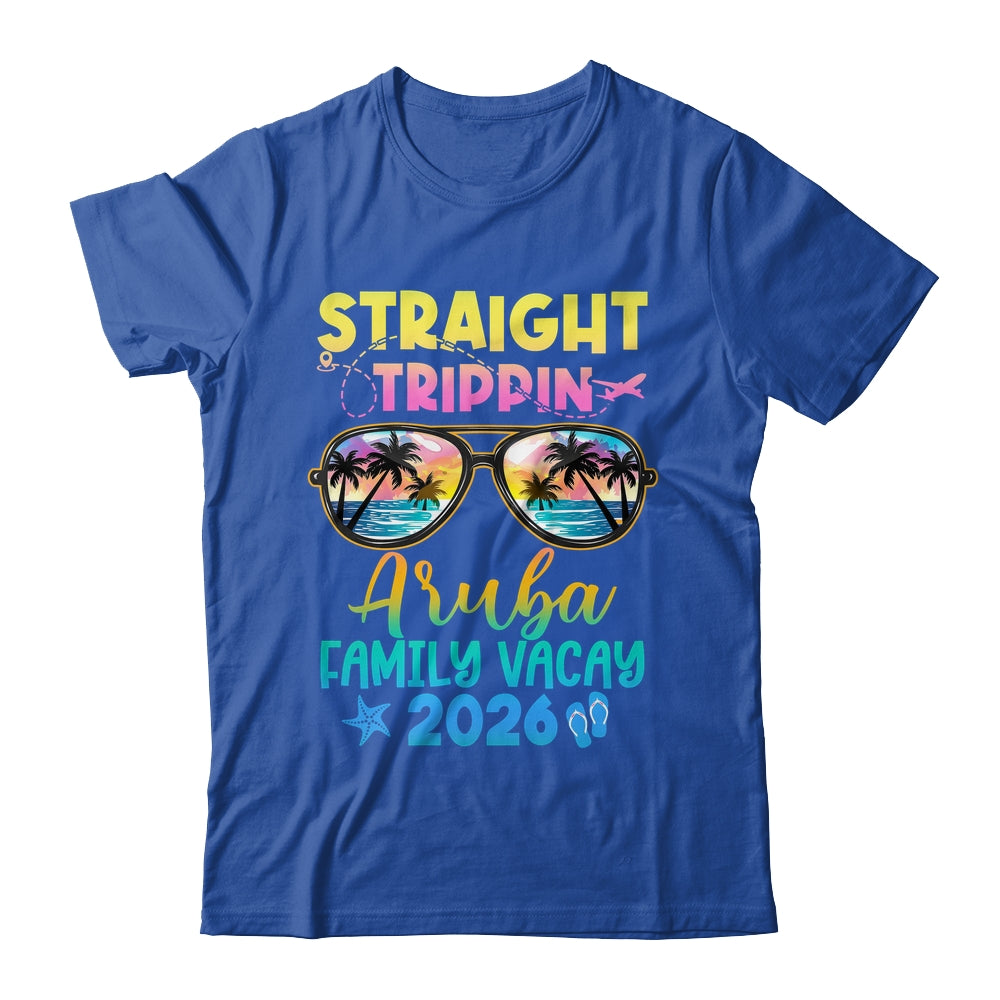 Aruba Family Vacay Vacation 2026 Straight Trippin Shirt & Tank Top | teecentury