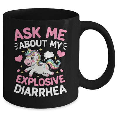 Ask Me About My Explosive Diarrhea Funny Poop Meme Unicorn Mug | teecentury