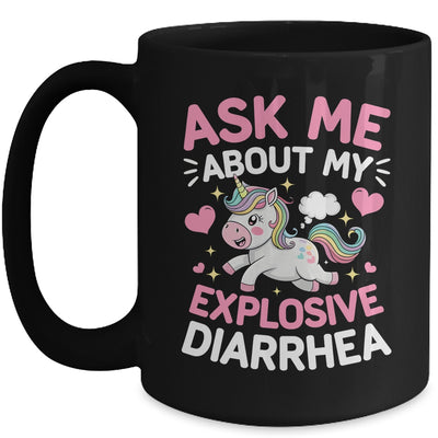 Ask Me About My Explosive Diarrhea Funny Poop Meme Unicorn Mug | teecentury