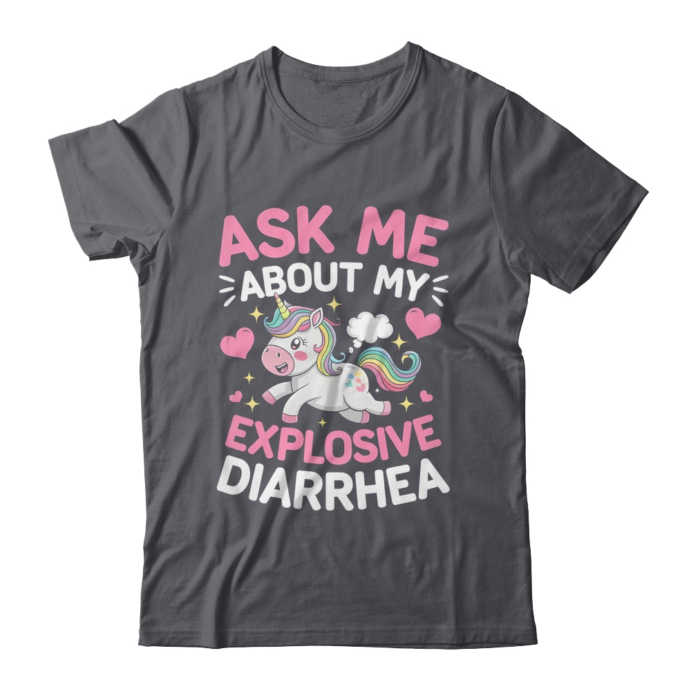 Ask Me About My Explosive Diarrhea Funny Poop Meme Unicorn Shirt & Tank Top | teecentury