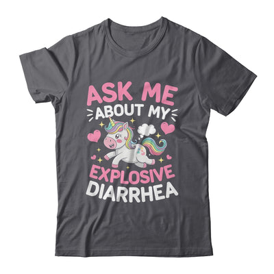 Ask Me About My Explosive Diarrhea Funny Poop Meme Unicorn Shirt & Tank Top | teecentury
