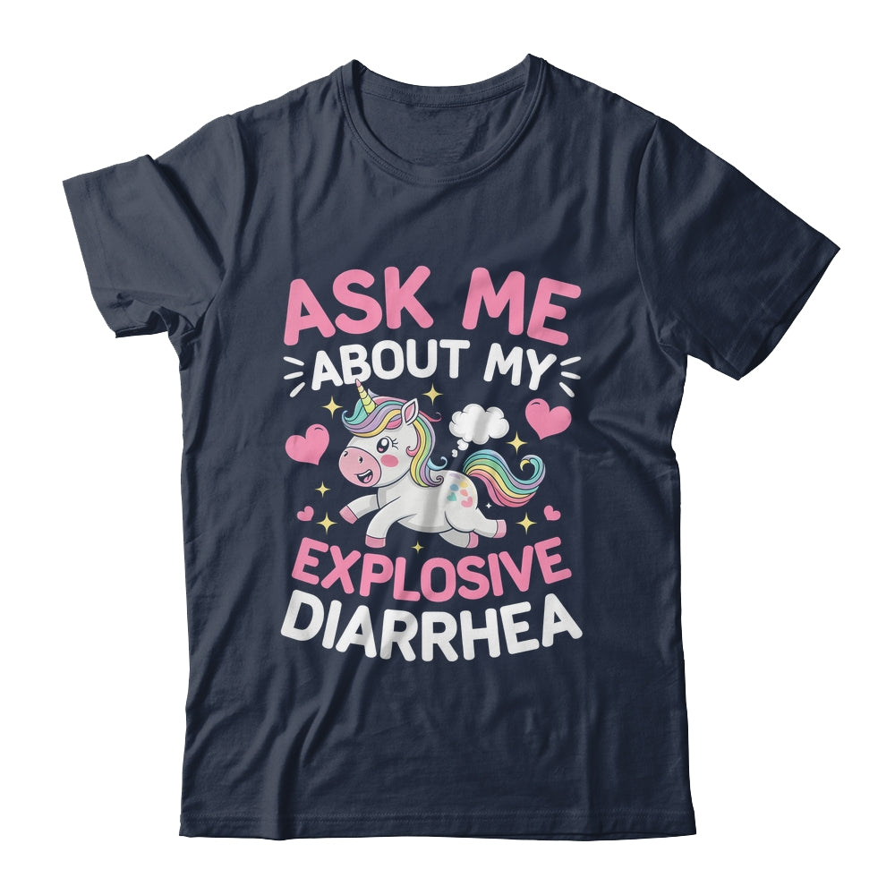 Ask Me About My Explosive Diarrhea Funny Poop Meme Unicorn Shirt & Tank Top | teecentury