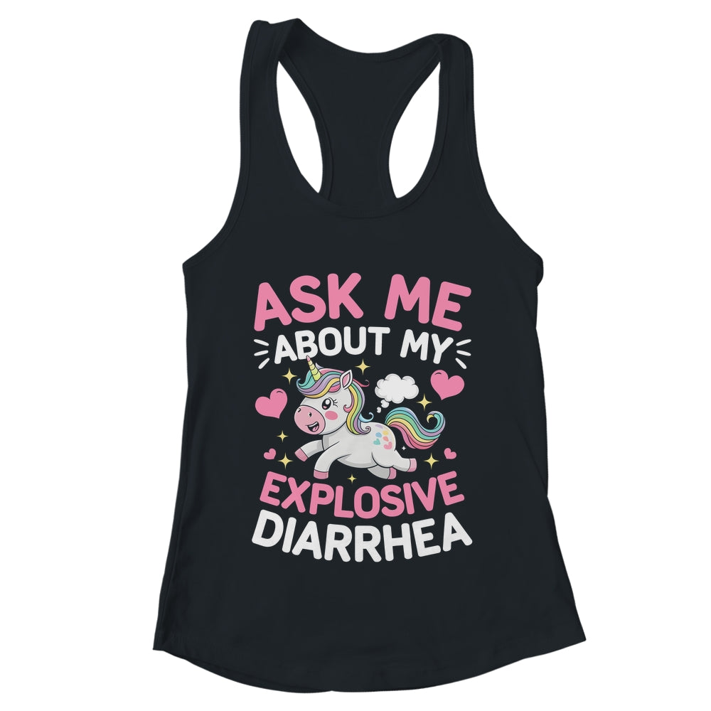 Ask Me About My Explosive Diarrhea Funny Poop Meme Unicorn Shirt & Tank Top | teecentury