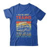 Ask Me About Trains Art For Men Women Funny Railroad Retro Shirt & Hoodie | teecentury