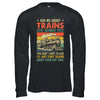 Ask Me About Trains Art For Men Women Funny Railroad Retro Shirt & Hoodie | teecentury