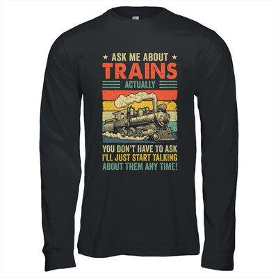 Ask Me About Trains Art For Men Women Funny Railroad Retro Shirt & Hoodie | teecentury