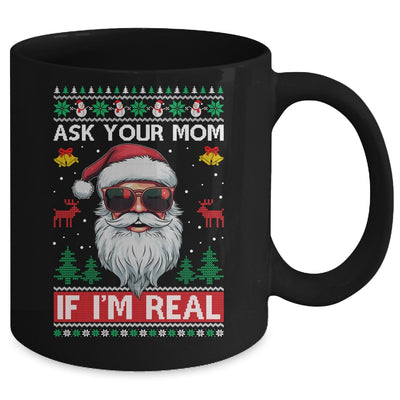 Ask Your Mom If Im Real Santa Claus Ugly Christmas Funny Mug | teecentury