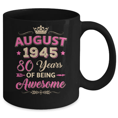 August 1945 80 Years Of Being Awesome Retro 80th Birthday Mug | teecentury