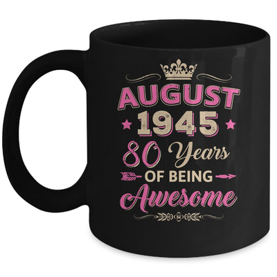 August 1945 80 Years Of Being Awesome Retro 80th Birthday Mug | teecentury