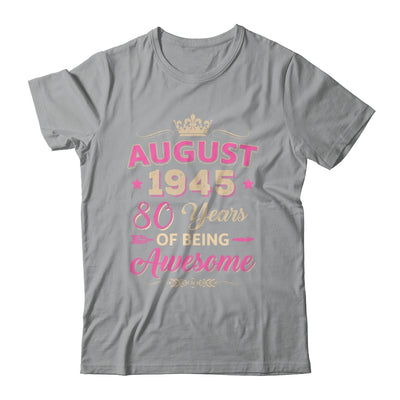 August 1945 80 Years Of Being Awesome Retro 80th Birthday Shirt & Tank Top | teecentury