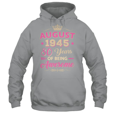 August 1945 80 Years Of Being Awesome Retro 80th Birthday Shirt & Tank Top | teecentury