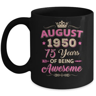 August 1950 75 Years Of Being Awesome Retro 75th Birthday Mug | teecentury