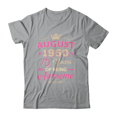 August 1950 75 Years Of Being Awesome Retro 75th Birthday Shirt & Tank Top | teecentury