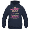 August 1950 75 Years Of Being Awesome Retro 75th Birthday Shirt & Tank Top | teecentury