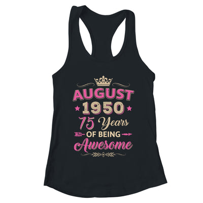 August 1950 75 Years Of Being Awesome Retro 75th Birthday Shirt & Tank Top | teecentury