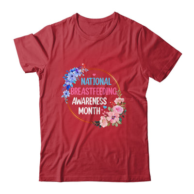 August Floral Mother National Breastfeeding Awareness Month Shirt & Hoodie | teecentury
