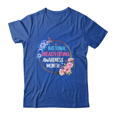 August Floral Mother National Breastfeeding Awareness Month Shirt & Hoodie | teecentury