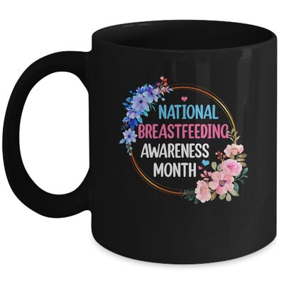 August Floral Mother National Breastfeeding Awareness Month Mug | teecentury