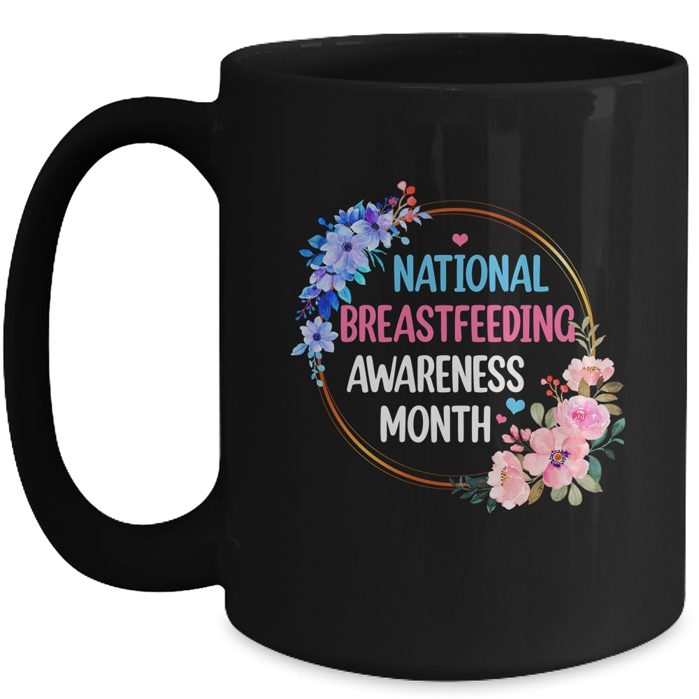 August Floral Mother National Breastfeeding Awareness Month Mug | teecentury