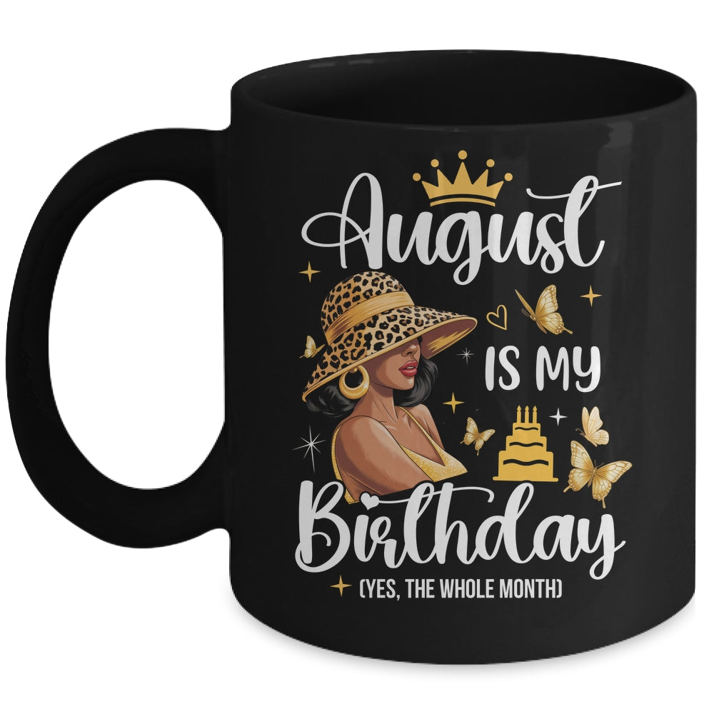 August Is My Birthday African American Woman Birthday Queen Mug | teecentury