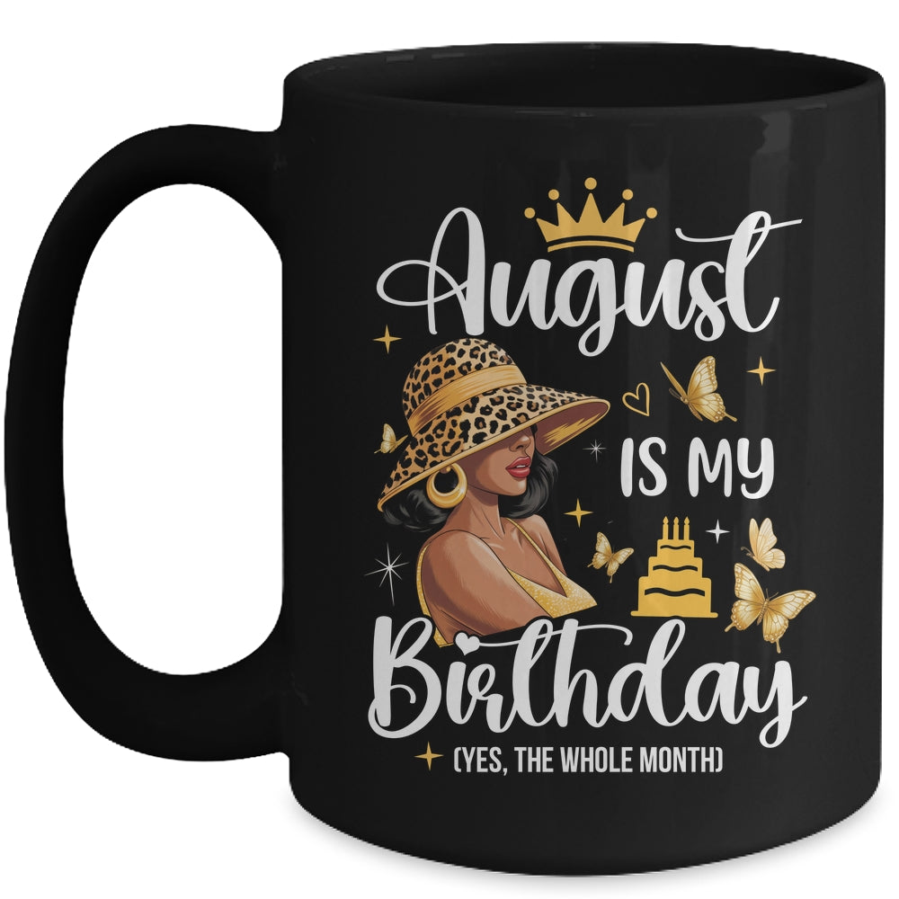 August Is My Birthday African American Woman Birthday Queen Mug | teecentury