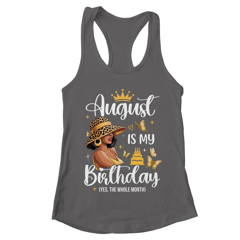 August Is My Birthday African American Woman Birthday Queen Shirt & Tank Top | teecentury