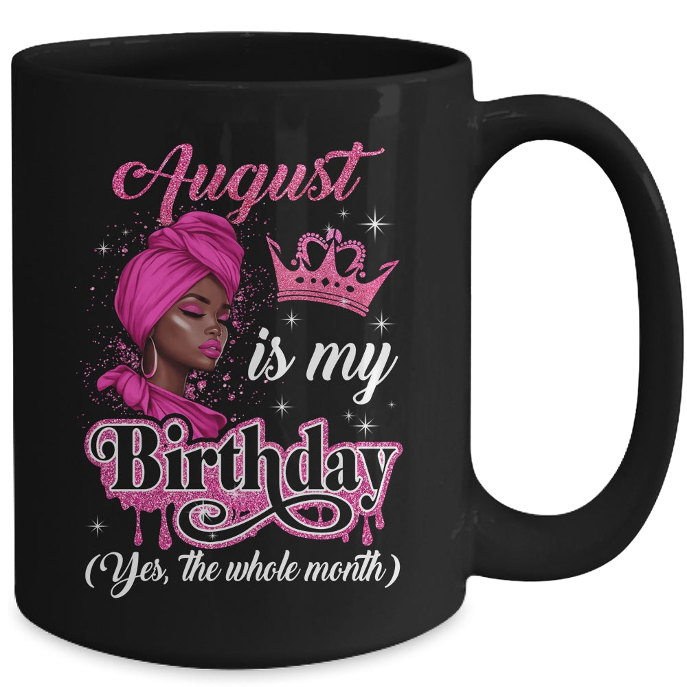 August Is My Birthday African Black Women Birthday Queen Mug | teecentury