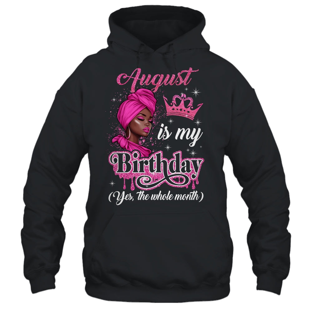 August Is My Birthday African Black Women Birthday Queen Shirt & Tank Top | teecentury