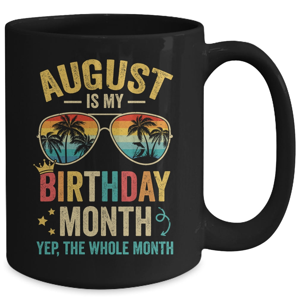 August Is My Birthday Retro Sunglasses Funny Birthday Mug | teecentury