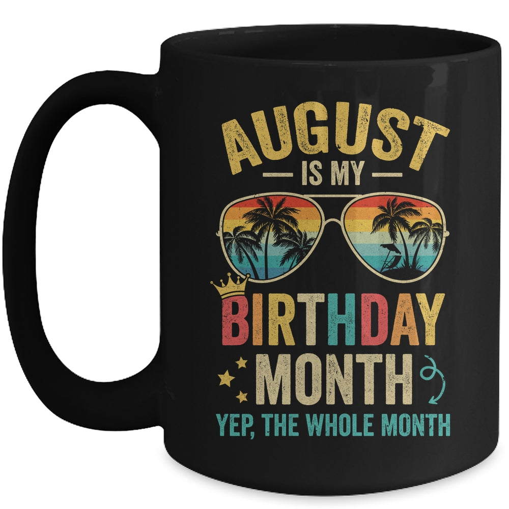 August Is My Birthday Retro Sunglasses Funny Birthday Mug | teecentury