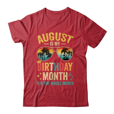 August Is My Birthday Retro Sunglasses Funny Birthday Shirt & Hoodie | teecentury