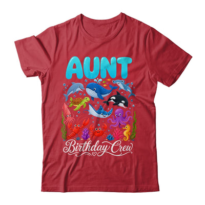 Aunt Birthday Crew Ocean Animals Birthday Under Sea Shirt & Hoodie | teecentury