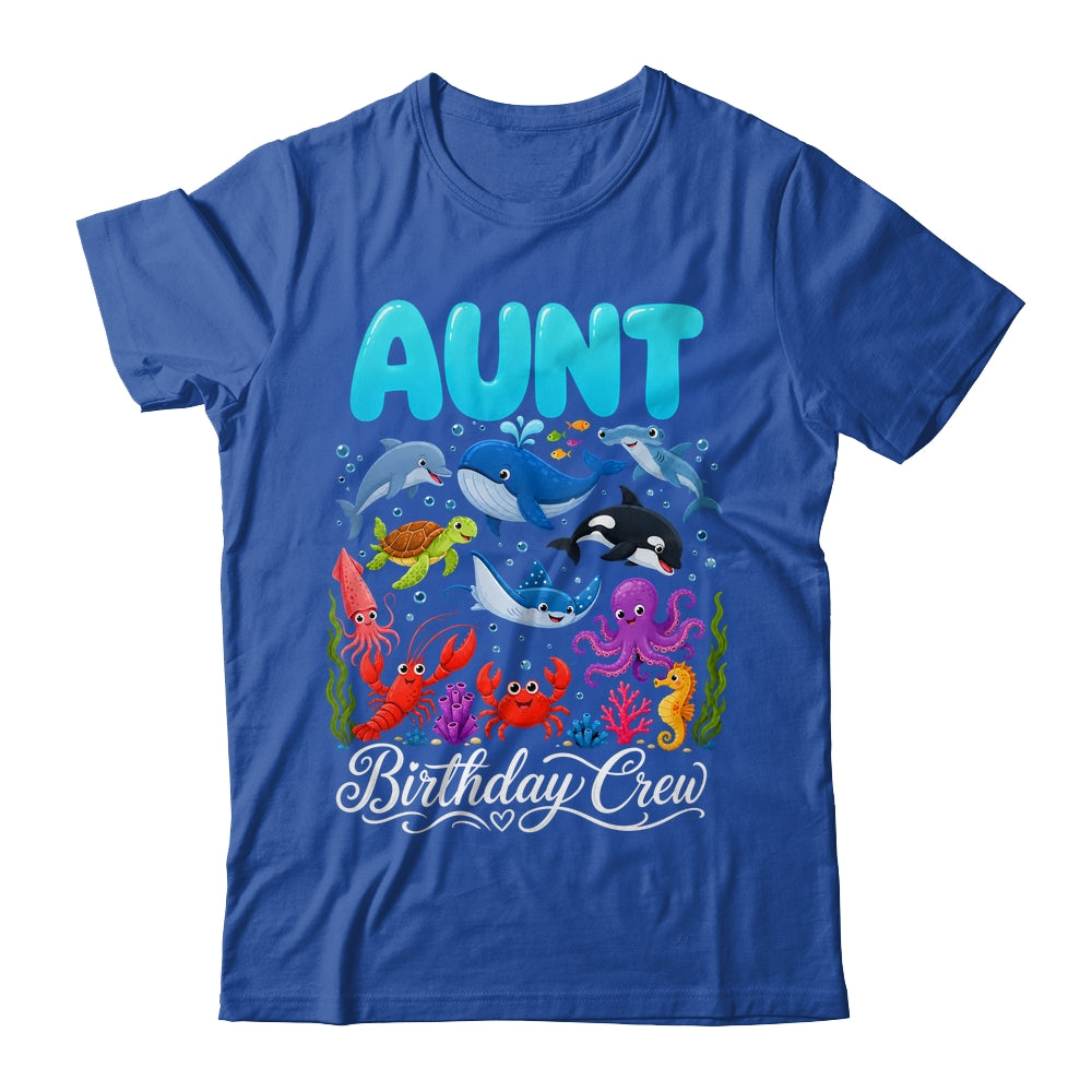 Aunt Birthday Crew Ocean Animals Birthday Under Sea Shirt & Hoodie | teecentury