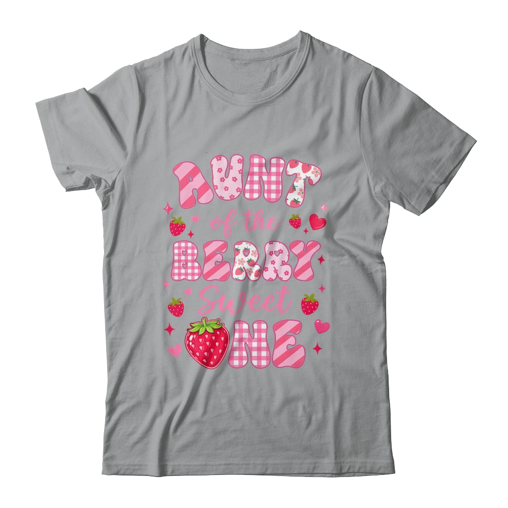 Aunt Of The Berry Sweet One Strawberry First Birthday Shirt & Hoodie | teecentury