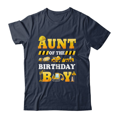 Aunt Of The Birthday Boy Construction Matching Family Shirt & Hoodie | teecentury