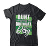 Aunt Of The Birthday Boy Soccer Birthday Soccer Player Shirt & Hoodie | teecentury