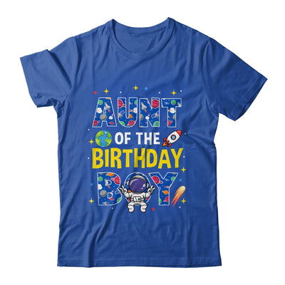 Aunt Of The Birthday Boy Space Astronaut Family Birthday Shirt & Hoodie | teecentury